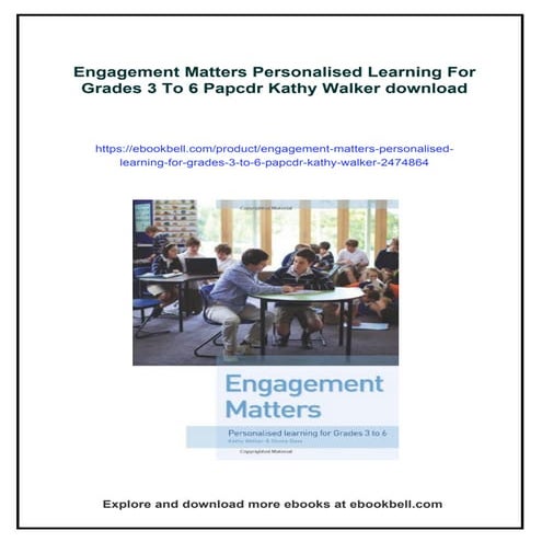 Engagement Matters Personalised Learning For Grades 3 To 6 Papcdr Kathy Walker