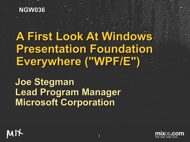 A First Look at Windows Presentation Foundation Everywhere (WPF/E): a Cross …