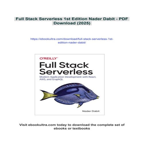 Full Stack Serverless 1st Edition Nader Dabit