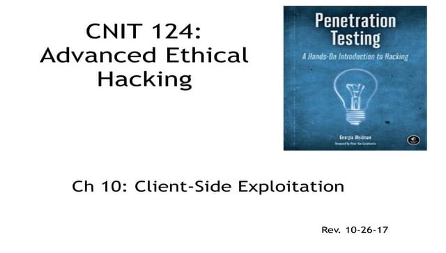 CNIT 124 Ch10-12: Local Exploits through Bypassing AV