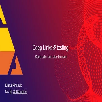 Deep links testing: keep calm and stay focused