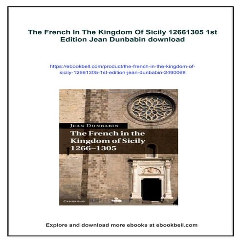 The French In The Kingdom Of Sicily 12661305 1st Edition Jean Dunbabin
