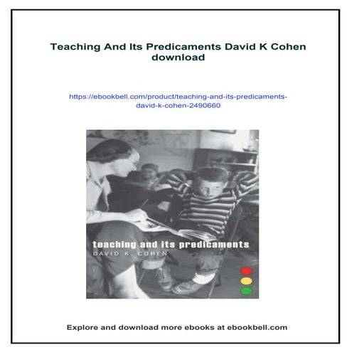 Teaching And Its Predicaments David K Cohen
