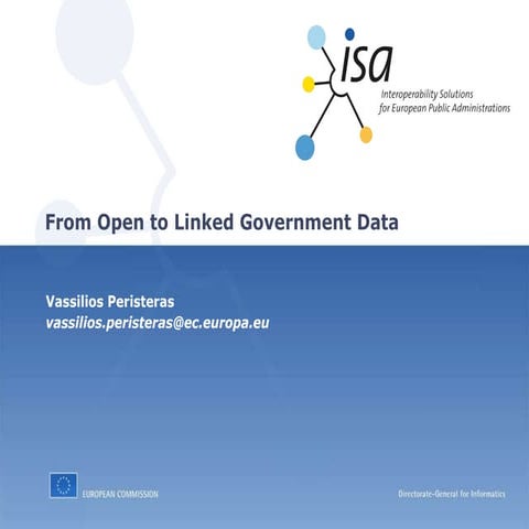 Vassilios Peristeras: From Open to Linked Government Data: (European Commissi...