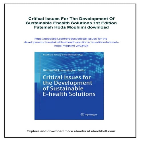 Critical Issues For The Development Of Sustainable Ehealth Solutions 1st Edit...