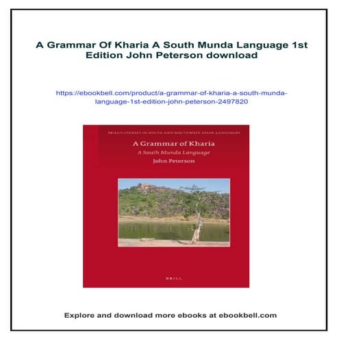 A Grammar Of Kharia A South Munda Language 1st Edition John Peterson