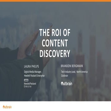 Dialog with Outbrain: The ROI of content discovery, Digiday Brand Summit, Dec...