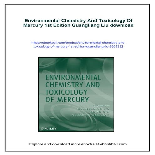 Environmental Chemistry And Toxicology Of Mercury 1st Edition Guangliang Liu