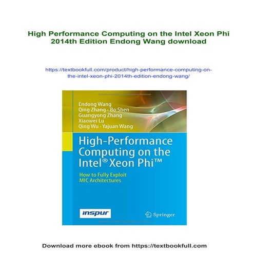 High Performance Computing on the Intel Xeon Phi 2014th Edition Endong Wang