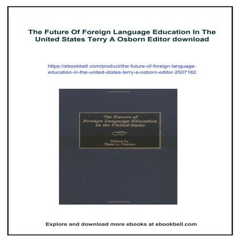 The Future Of Foreign Language Education In The United States Terry A ...