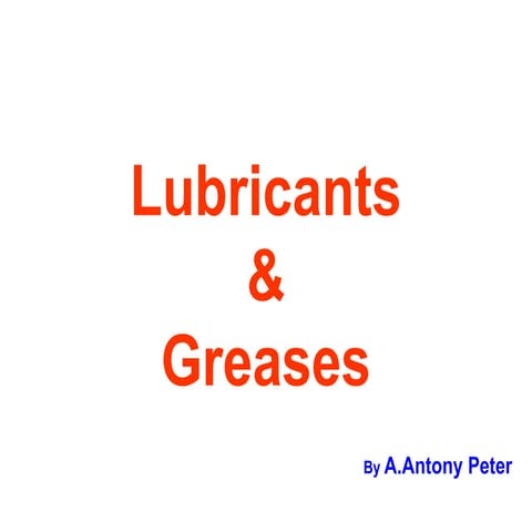 Details about Lubricant & grease uses & application