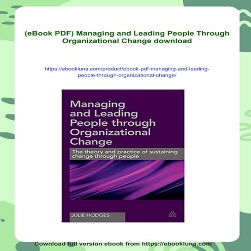 (eBook PDF) Managing and Leading People Through Organizational Change