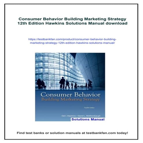 Consumer Behavior Building Marketing Strategy 12th Edition Hawkins Solutions ...