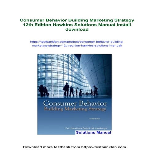 Consumer Behavior Building Marketing Strategy 12th Edition Hawkins Solutions ...