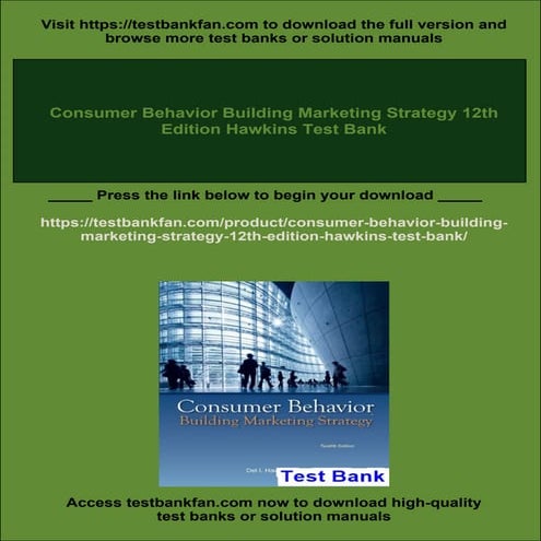Consumer Behavior Building Marketing Strategy 12th Edition Hawkins Test Bank