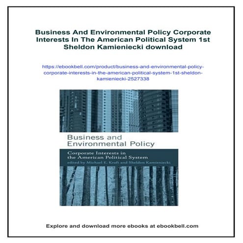 Business And Environmental Policy Corporate Interests In The American Political System 1st Sheldon Kamieniecki