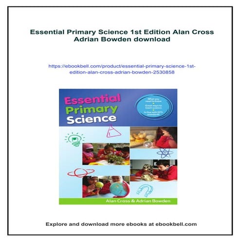 Essential Primary Science 1st Edition Alan Cross Adrian Bowden
