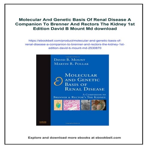Molecular And Genetic Basis Of Renal Disease A Companion To Brenner And Rectors The Kidney 1st Edition David B Mount Md