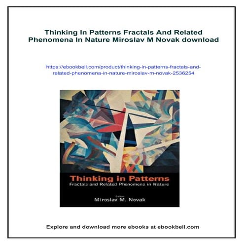 Thinking In Patterns Fractals And Related Phenomena In Nature Miroslav M Novak