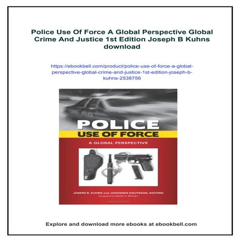 Police Use Of Force A Global Perspective Global Crime And Justice 1st ...
