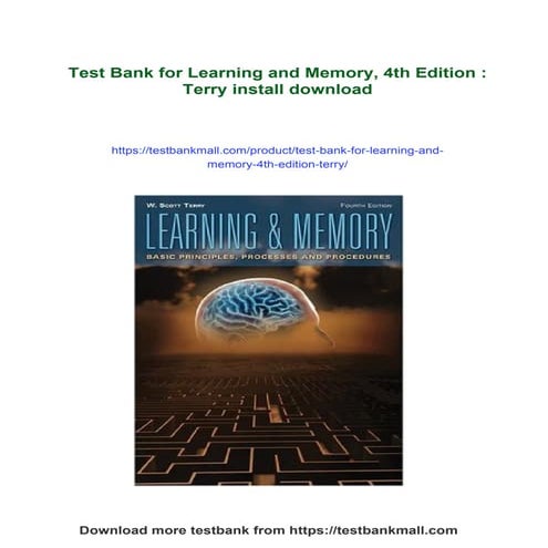 Test Bank for Learning and Memory, 4th Edition : Terry