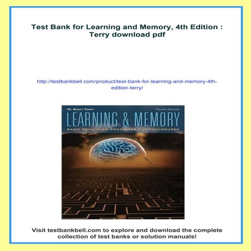 Test Bank for Learning and Memory, 4th Edition : Terry