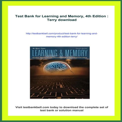 Test Bank for Learning and Memory, 4th Edition : Terry
