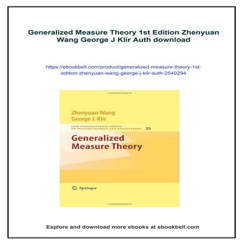 Generalized Measure Theory 1st Edition Zhenyuan Wang George J Klir Auth ...