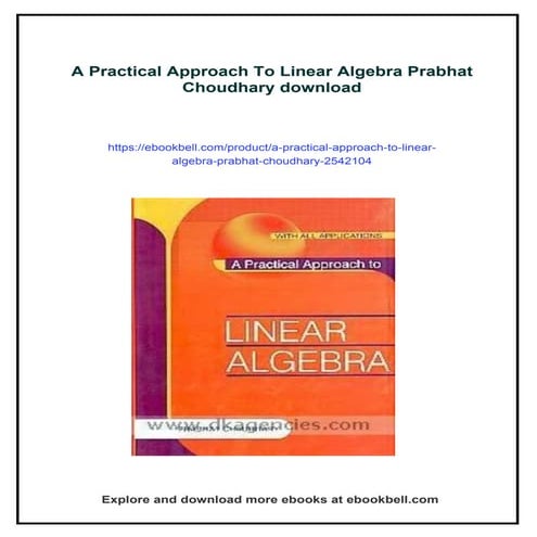 A Practical Approach To Linear Algebra Prabhat Choudhary
