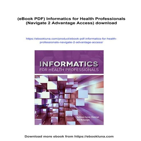 (eBook PDF) Informatics for Health Professionals (Navigate 2 Advantage Access)