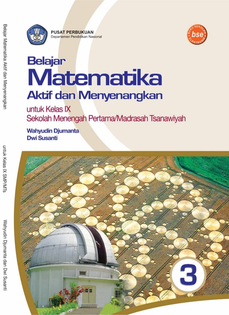 SMP MTs Kelas09 Belajar Matematika Aktif Dan Menyenangkan Wahyudin Dwi SMP MTs Kelas09 Belajar Matematika Aktif Dan Menyenangkan Wahyudin Dwi