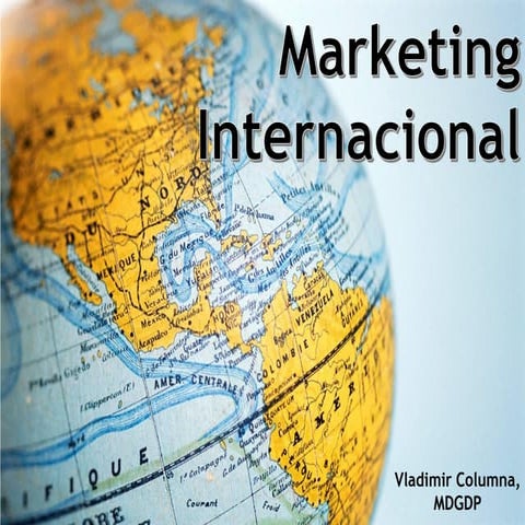 1 - El Entorno del Marketing Internacional