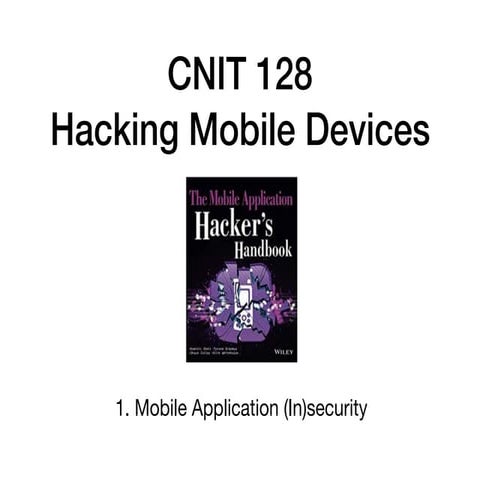 1. Mobile Application (In)security
