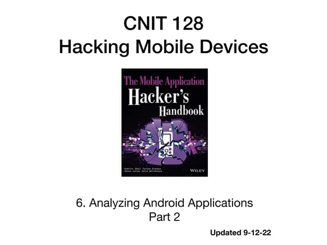 6 Analyzing Android Applications (Part 2)