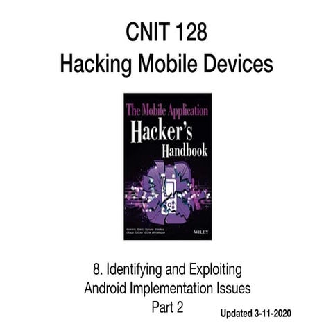 CNIT 128 8. Android Implementation Issues (Part 2)