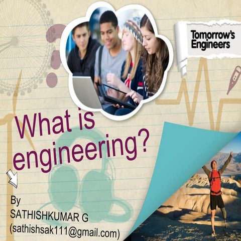 WHAT IS ENGINEERING