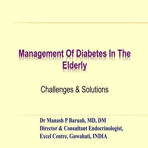 Diabetes Elderly Management dr Manash.ppt