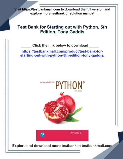 Download full Test Bank for Starting out with Python, 5th Edition, Tony ...