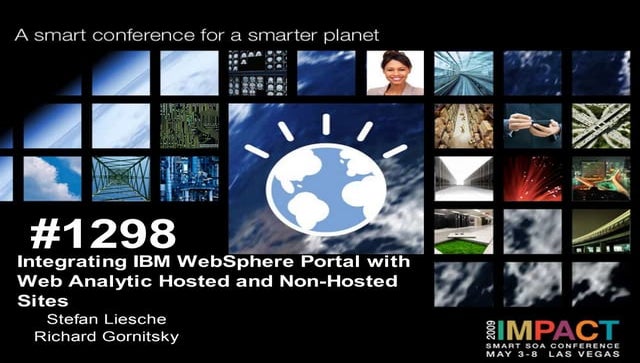 Integrating IBM Web Sphere Portal With Web Analytic Hosted And Non Hosted Sit...