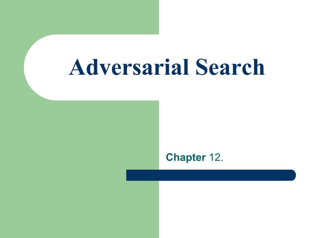 12 adversal search