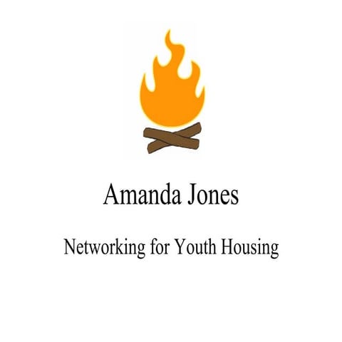 Amanda Jones: Networking for Youth Housing