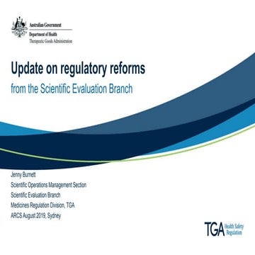 Update on regulatory reforms from the Scientific Evaluation Branch