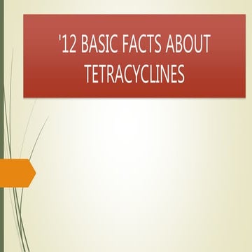 12 basic facts about tetracyclines  - medical information 