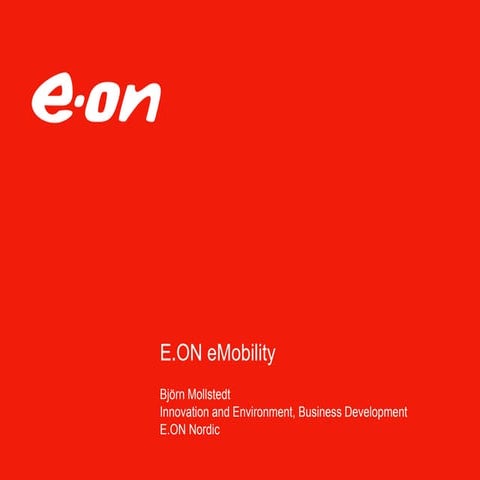 B. Mollstedt, "E.ON Mobility," in Electric Vehicle Integration Into Modern Po...