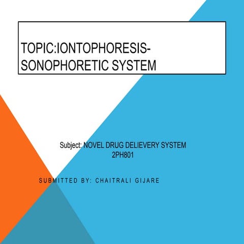 iontophoresis and sonophoretic system