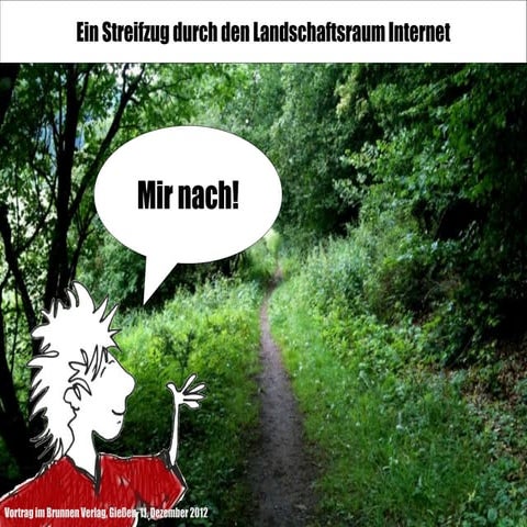 Kleine Tour mit Social Web Ranger durch den Landschaftraum Internet