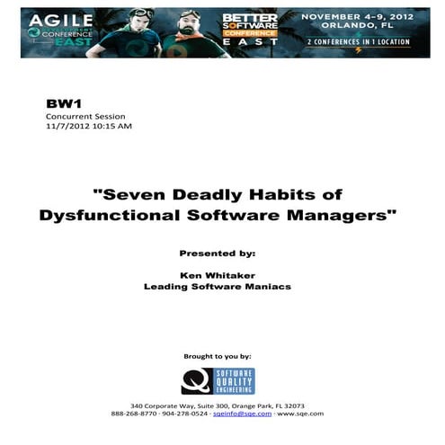 Seven Deadly Habits of Dysfunctional Software Managers