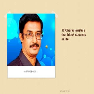 12 characteristics that block succe...