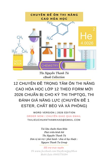 12 CHUYÊN ĐỀ TRỌNG TÂM ÔN THI NÂNG CAO HÓA HỌC LỚP 12 THEO FORM MỚI 2026 CHUẨN BỊ CHO KỲ THI THPTQG, THI ĐÁNH GIÁ NĂNG LỰC (CHUYÊN ĐỀ 1 ESTER, CHẤT BÉO VÀ XÀ PHÒNG).pdf