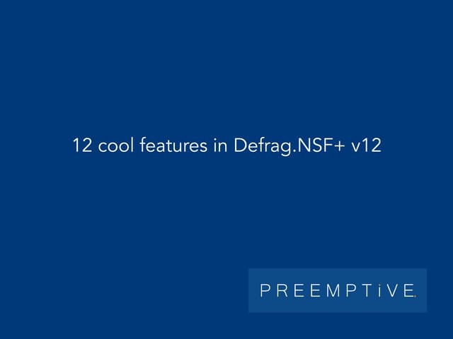 12 cool features in defrag 12